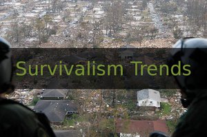 Survivalism Trends